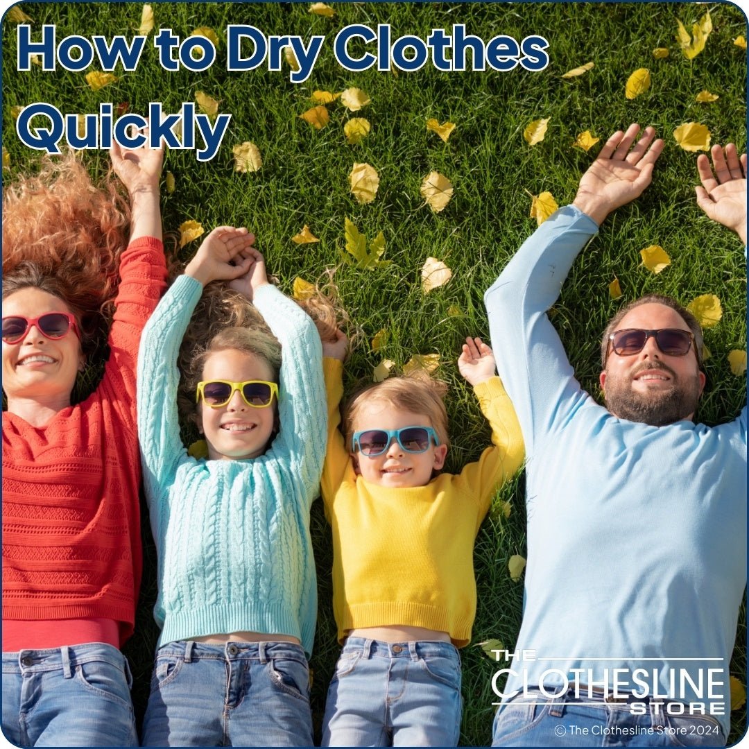 How to Dry Your Clothes Quickly The Clothesline Store