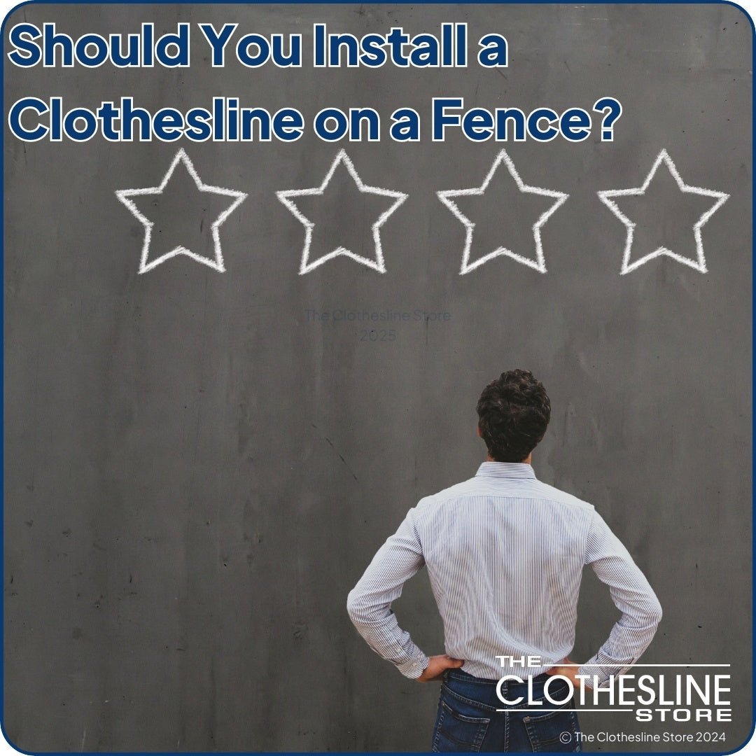 Should You Install A Clothesline on a Fence? The Clothesline Store